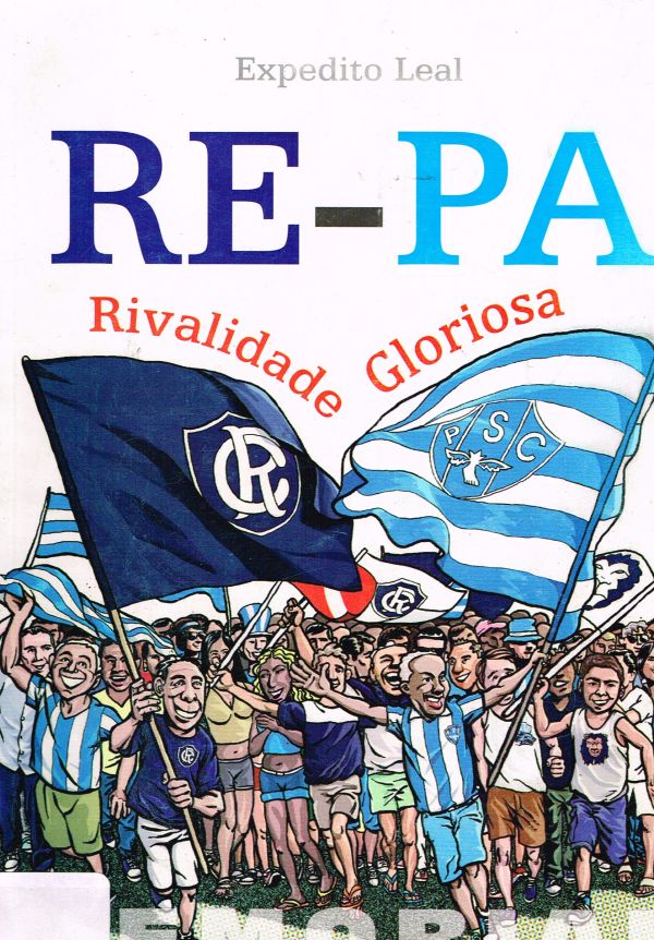 RE-PA Rivalidade Gloriosa - 797 LEA